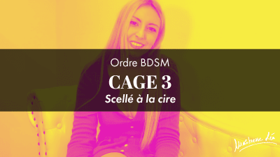 Ordre Cage 3 * Scelle A La Cire