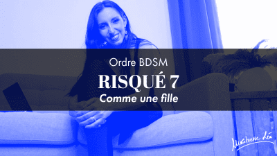 Ordre Risque 7 * Comme Une Fille