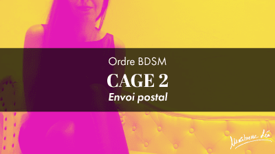 Ordre Cage 2 * Envoi Postal