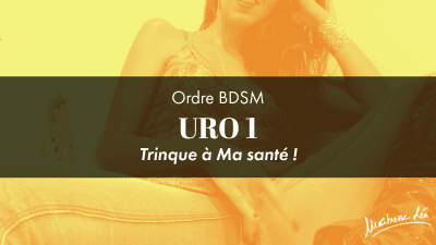 Ordre Uro 1 * Trinque A Ma Sante!