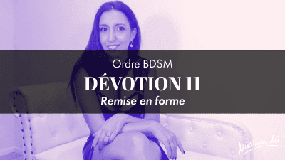 Ordre Devotion 11 * Remise En Forme