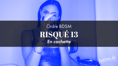Ordre Risque 13 * En Cachette