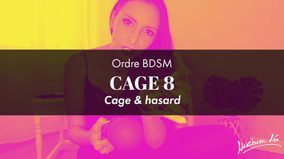Ordre Cage 8 * Cage & Hasard