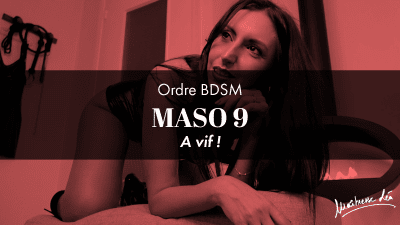 Ordre Maso 9 * A Vif!
