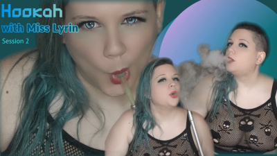 Hookah With Miss Lyrin: Session Two
