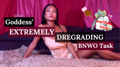 Bnwo- Extremely Degrading Trash Task