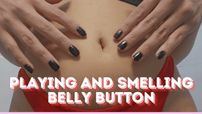 Playing And Smelling My Belly Button
