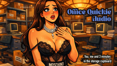 Audio- Office Quickie