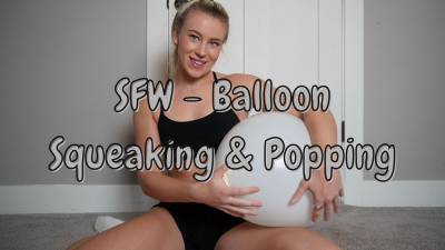 Sfw- Balloon Squeaking & Popping