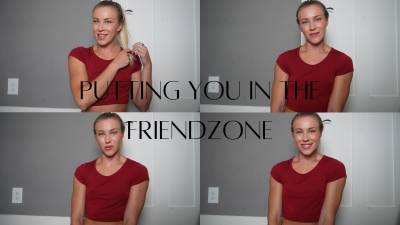 Putting You In The Friendzone