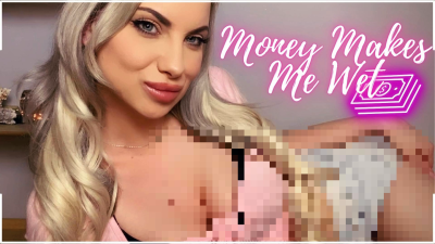 Money Makes Me Wet (Beta Safe Censored Loser Porn)