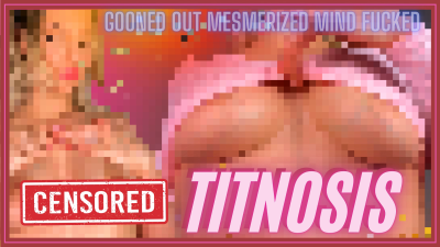 Titnosis (Beta Safe Censored Loser Porn)