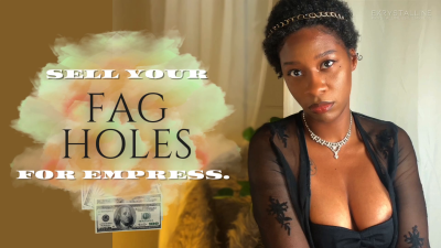 Sell Your Fag Holes For Me