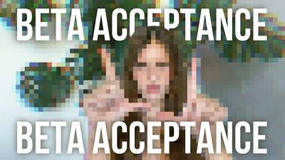 Beta Training: Beta Acceptance