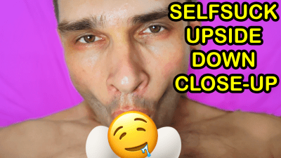 Selfsuck Upside Down Close-Up