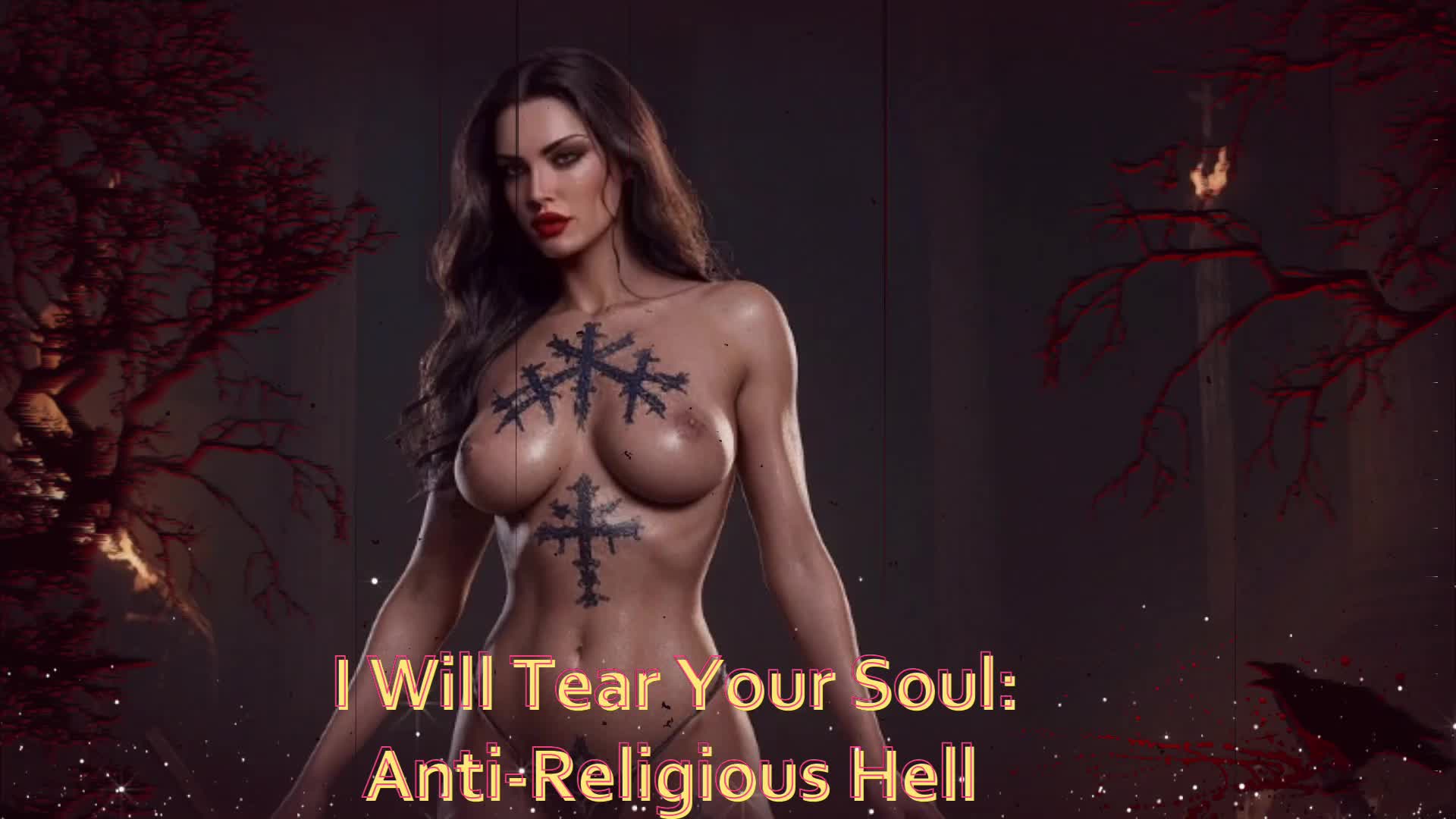 I Will Tear Your Soul: Anti-Religious Hell
