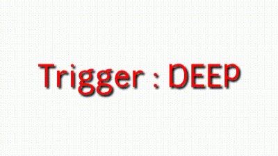 Trigger Trance: Deep