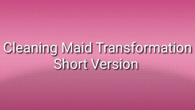 Cleaning Maid Transformation Trance Audio |Short Version
