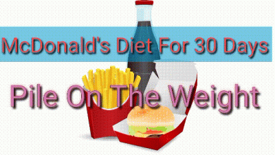 Mcdonald's Diet For 30 Days Pile On The Weight (Fat Weight Gain Encouragement Feederism)