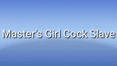 Master's Girl Cock Slave: Intense Feminization Subliminal Erotic Trance
