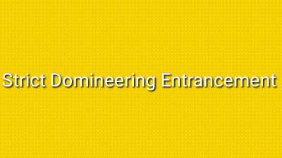 Strict Domineering Entrancement Audio
