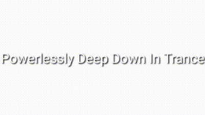 Powerlessly Deep Down In Trance Audio