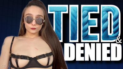 Tied & Denied