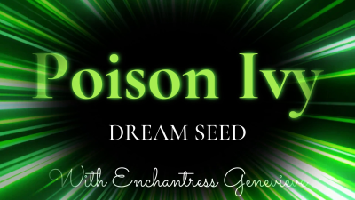 Poison Ivy Dream Seed