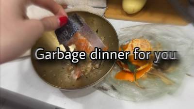 Eat This Disgusting Garbage Dinner I Made For You, Loser