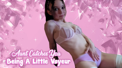 Step-Aunt Catches You Being A Voyeur