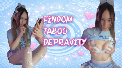 Findom, Taboo, Depravity!