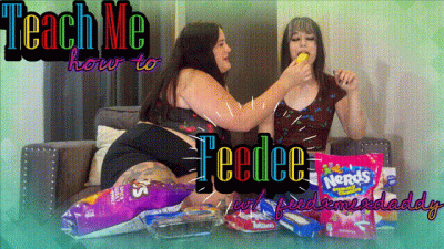 Teach Me How To Feedee Ft Feedxmexdaddy 4K