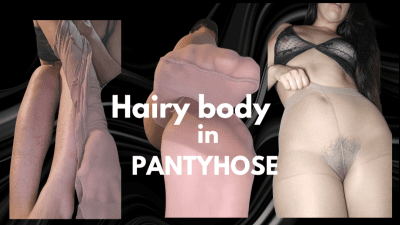 Hairy Body In Pantyhose