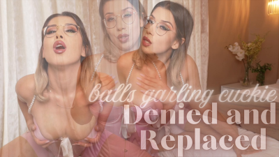 Denied And Replaced: Balls Gargling Cuckie