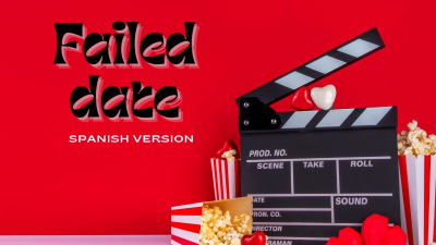 Failed Date Or Maybe Not Spanish Version