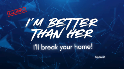 Confirmed: I'm Better Than Her. Spanish Version