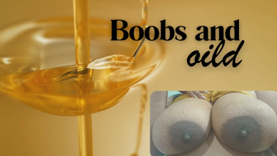 Boobs And Oild!