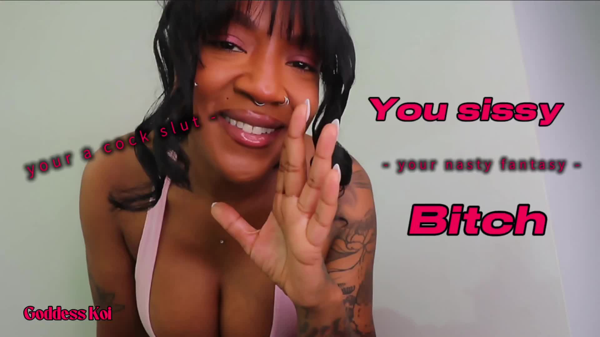 You Sissy Bitch