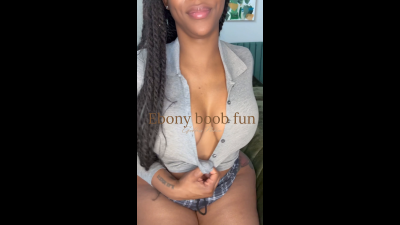 Ebony Boob Fun
