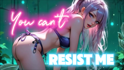 You Can't Resist Me