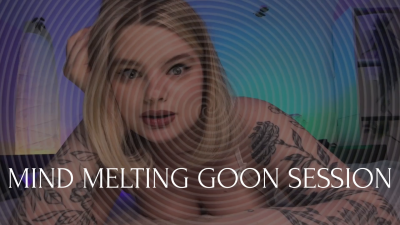Mind Melting Goon Session