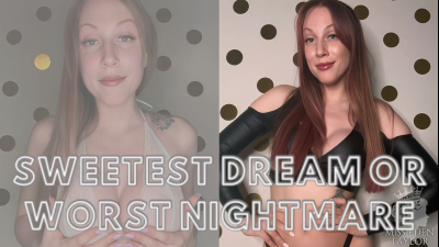 Sweetest Dream Or Worst Nightmare- Mind Fuck | Captivate