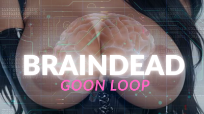 Braindead Goon Loop