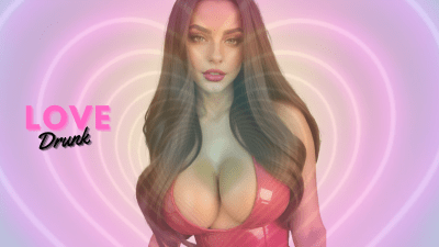 Love D R U N K