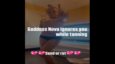 Ignored By Your Sun-Kissed Goddess: Tanning Room Humiliation #Findom #Brat #Ignoresessions