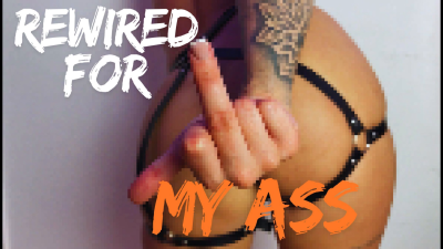 Rewired For My Ass (Beta Safe Version)