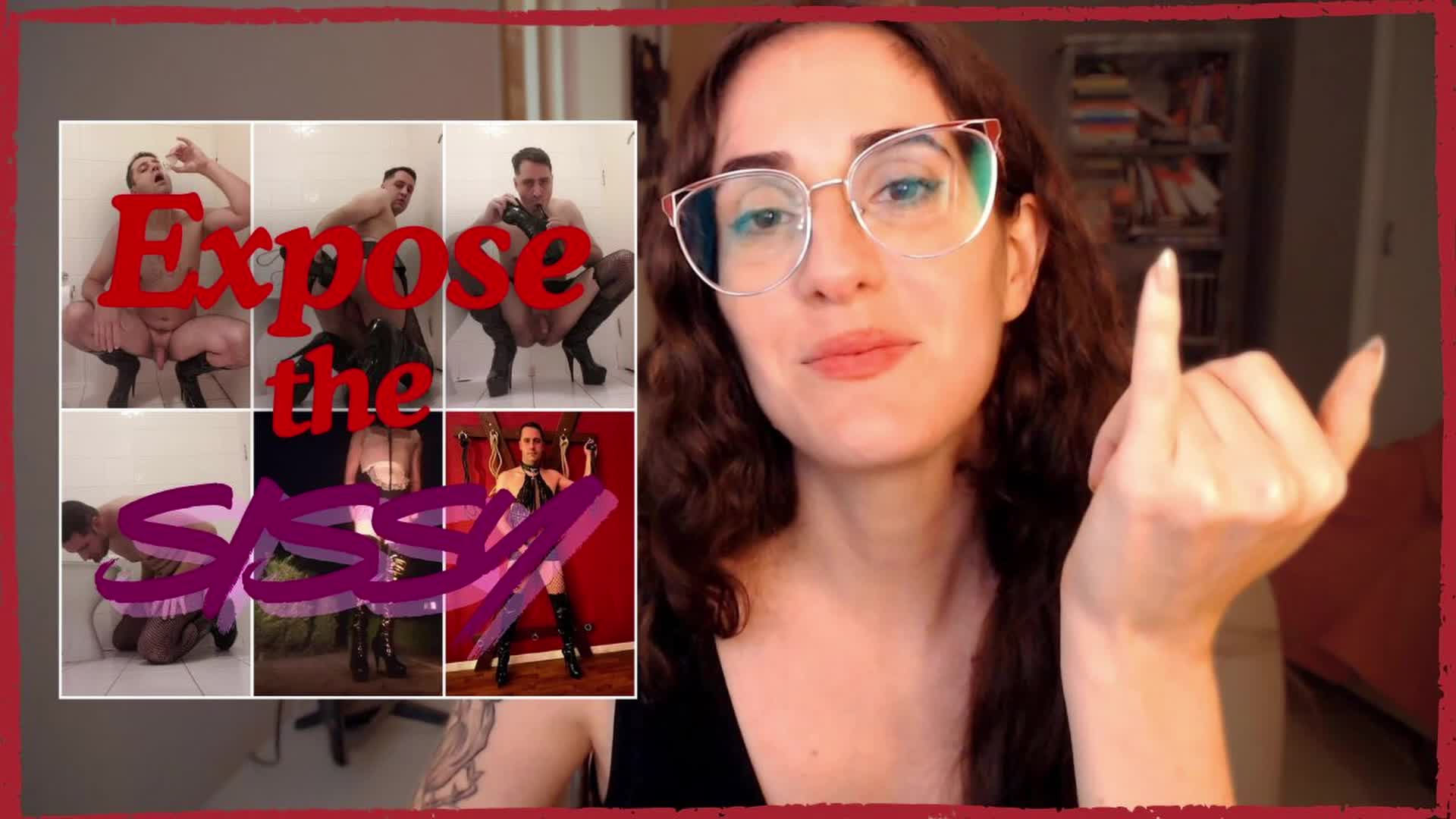 Expose The Sissy