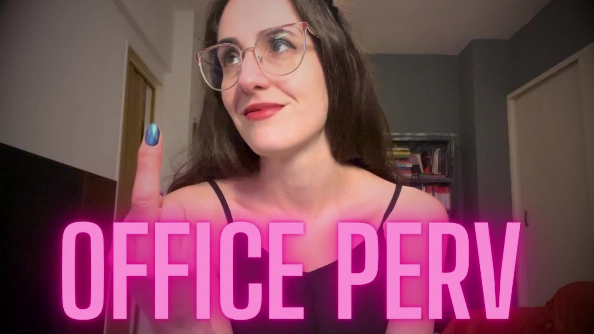Office Perv