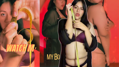 Watch Me Measure My Body