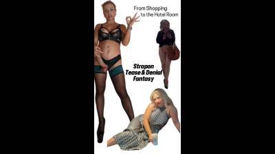 Strapon Tease & Denial Fantasy From Shopping To The Hotel Room